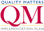Quality Matters Implementation Plan